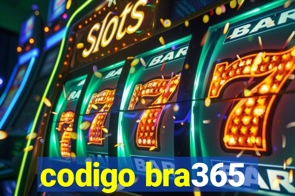 codigo bra365